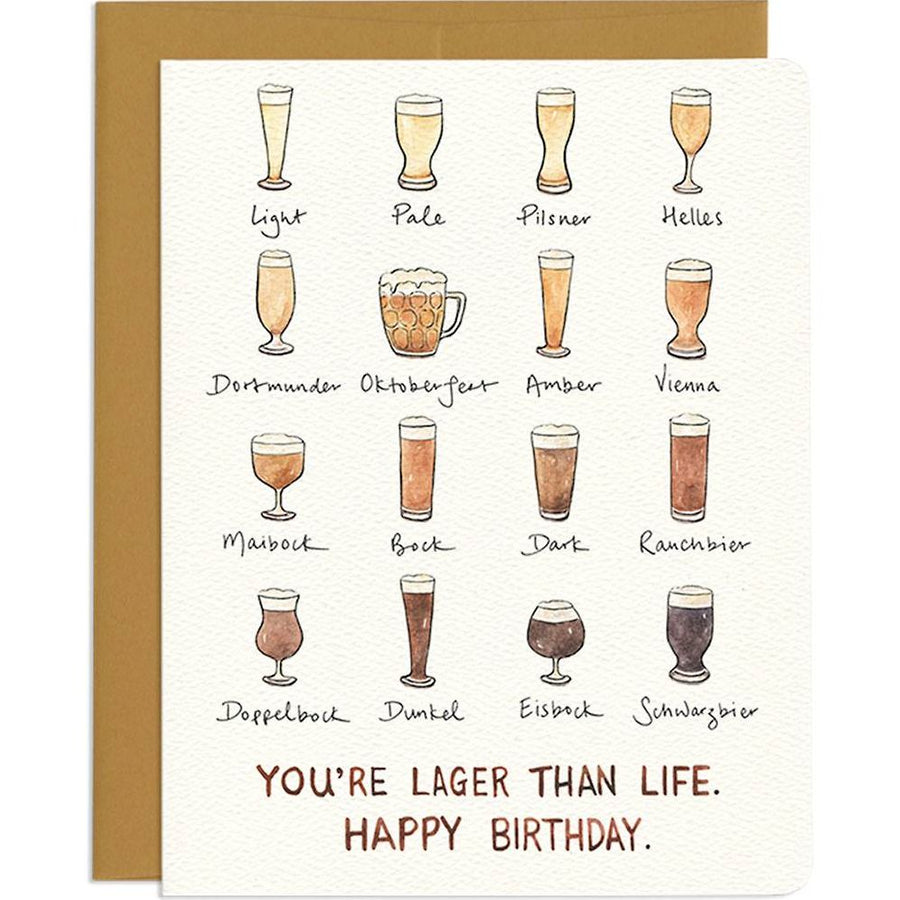 Lager Than Life Birthday Card