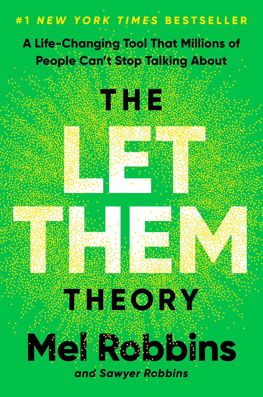 The Let Them Theory: A Life-Changing Tool That Millions of People Can't Stop Talking About