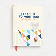 Pleased to Meet You!: A Baby Journal