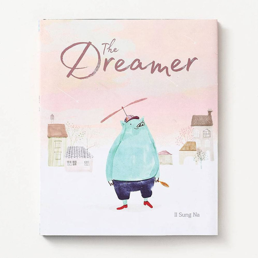 The Dreamer: (Inspirational Story, Picture Book for Children, Books About Perseverance)
