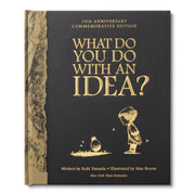 What Do You Do with an Idea? (10th Anniversary Edition)