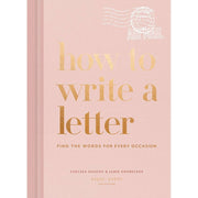 How to Write a Letter: Find the Words for Every Occasion